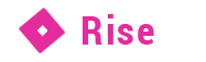 Rise